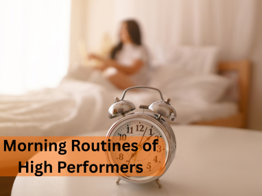 Morning Routines of High Performers